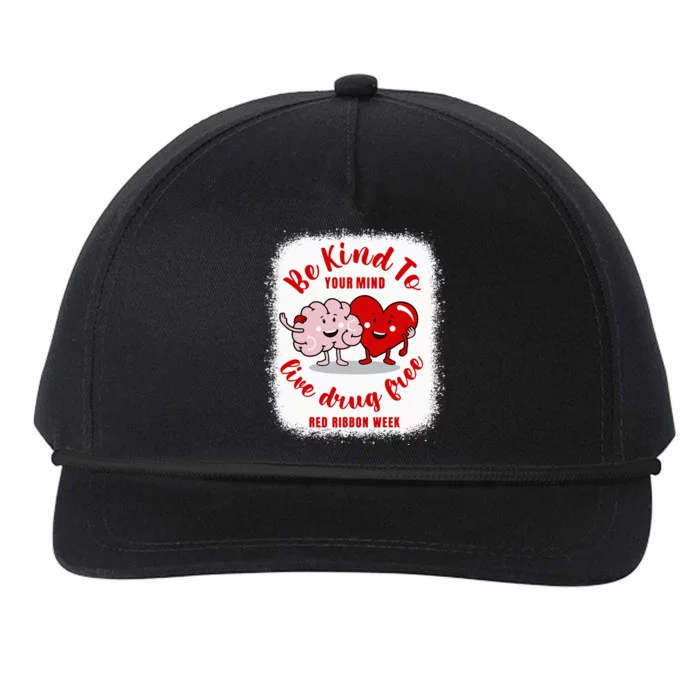 be kind to your mind Red Ribbon week drug free Snapback Five-Panel Rope Hat