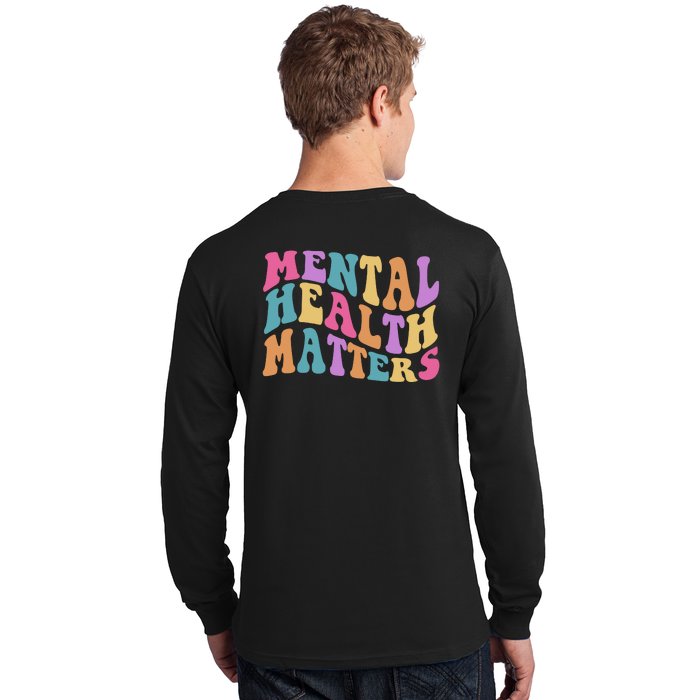 Be Kind To Your Kind Mental Health Matters Back & Front Front & Back Long Sleeve Shirt