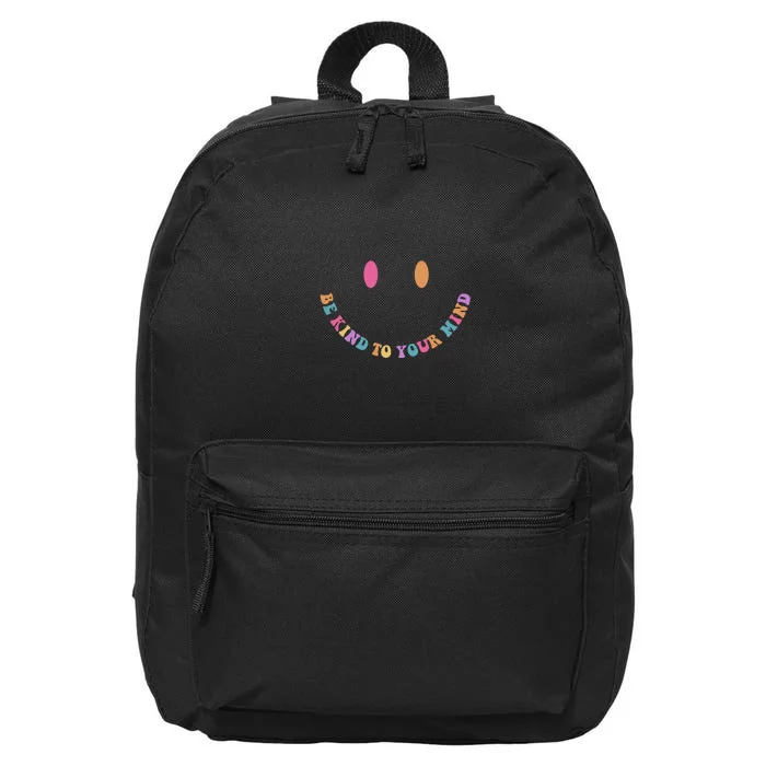 Be Kind To Your Kind Mental Health Matters Back & Front Front & Back 16 in Basic Backpack