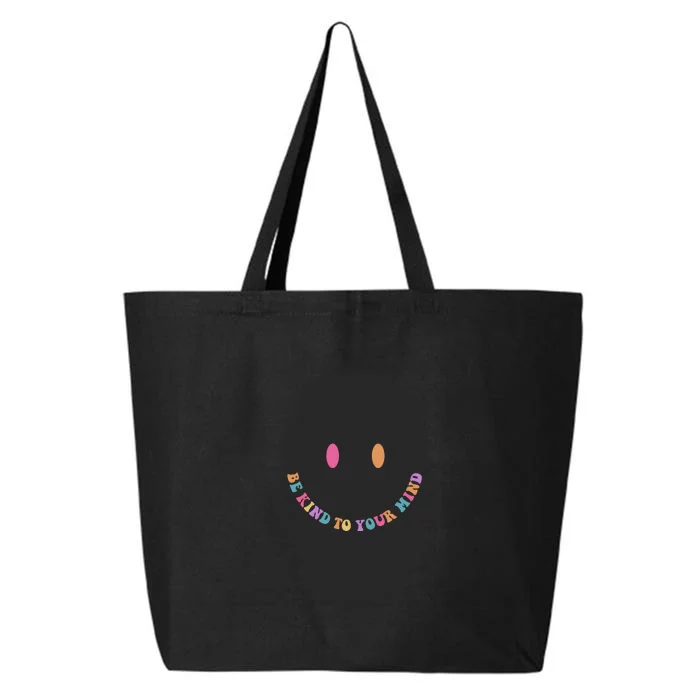 Be Kind To Your Kind Mental Health Matters Back & Front Front & Back 25L Jumbo Tote