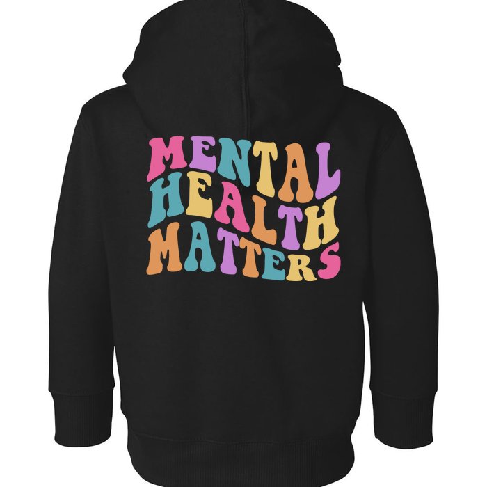 Be Kind To Your Kind Mental Health Matters Back & Front Front & Back Toddler Hoodie