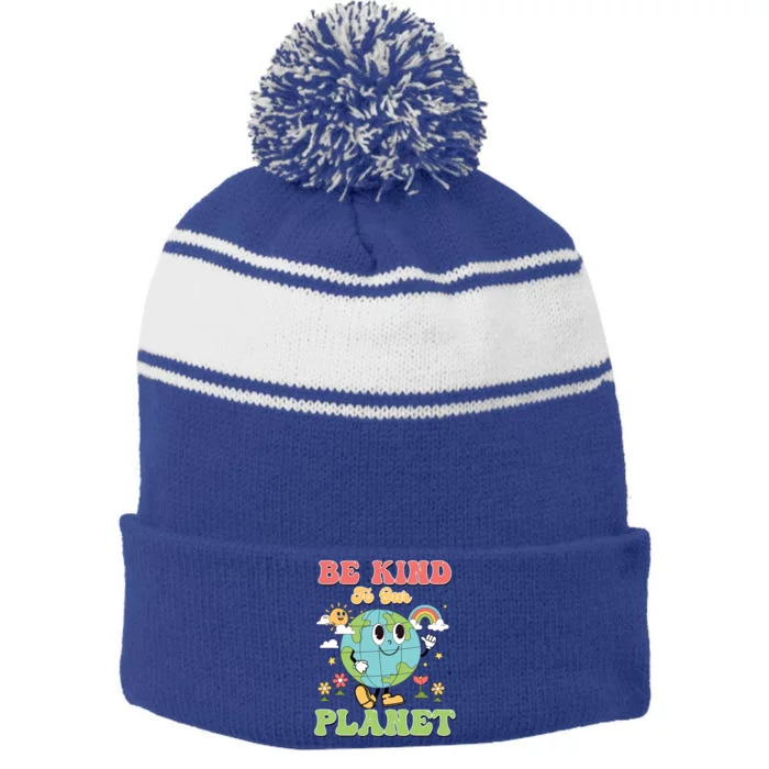 Be Kind To Our Planet Retro Cute Earth Day Save Your Earth Cute Gift Stripe Pom Pom Beanie