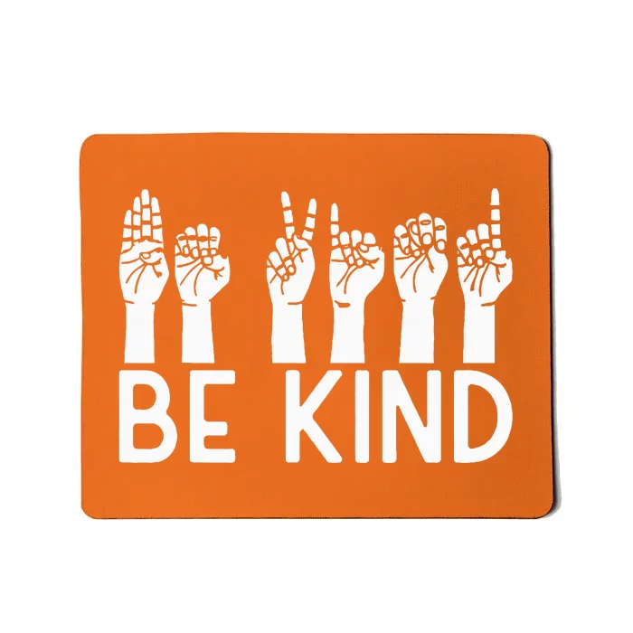 Be Kind Unity Day Orange Anti Bullying Unity day Mousepad