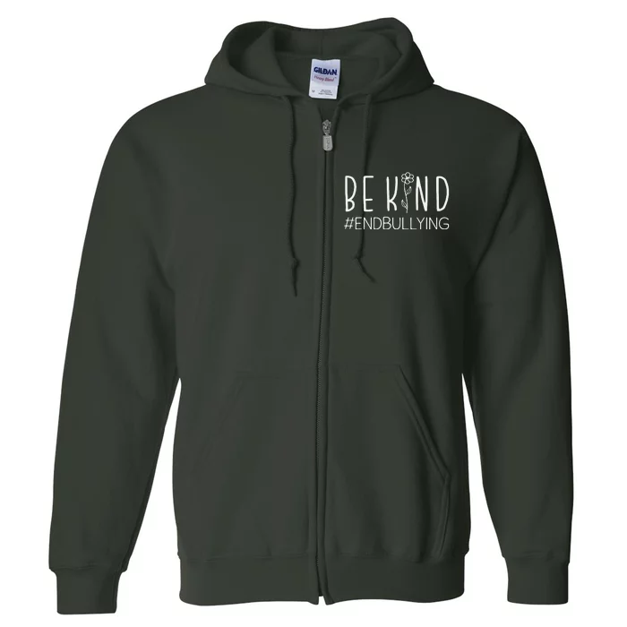 Be Kind Unity Day Orange Anti Bullying Kindness Teacher Full Zip Hoodie