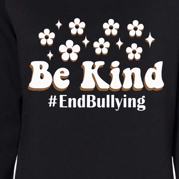 Be Kind Unity Day Anti Bullying Orange Choose Kindness Womens California Wash Sweatshirt