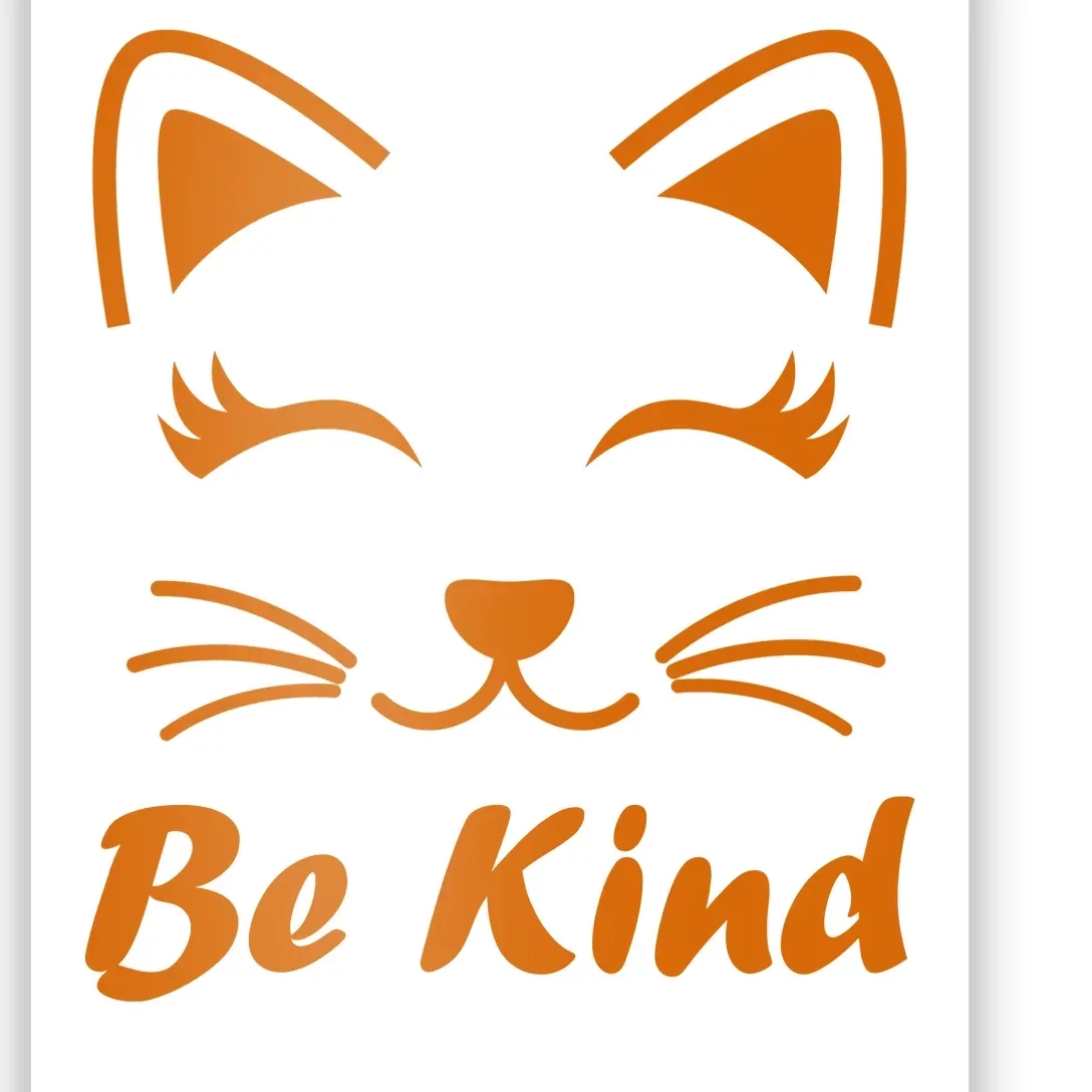 Be Kind Unity Day Orange Anti Bullying Kitten Poster