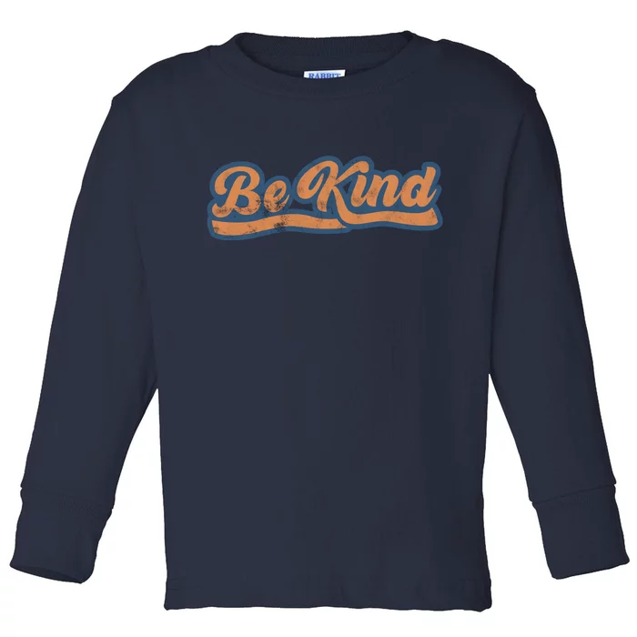 Be Kind Vintage Retro 80's Style Toddler Long Sleeve Shirt