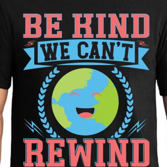 Be Kind We Can't Rewind Gift Pajama Set