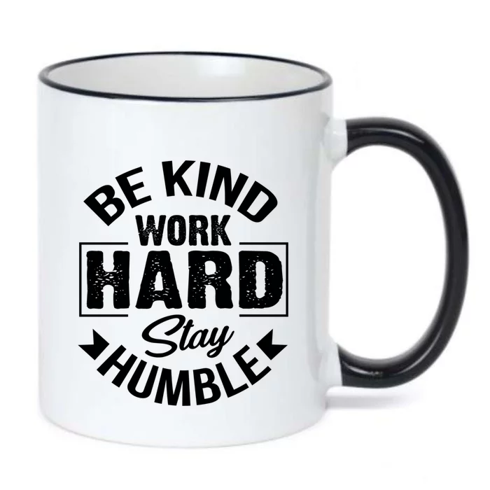 Be Kind Work Hard Stay Humble Hustle Inspiring Quotes Saying Cute Gift Black Color Changing Mug