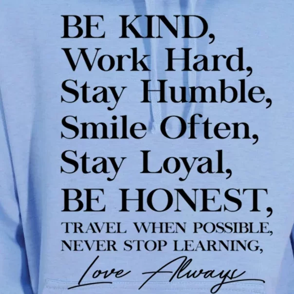 Be Kind Work Hard Stay Humble Smile Often Stay Loyal Cool Gift Unisex Surf Hoodie