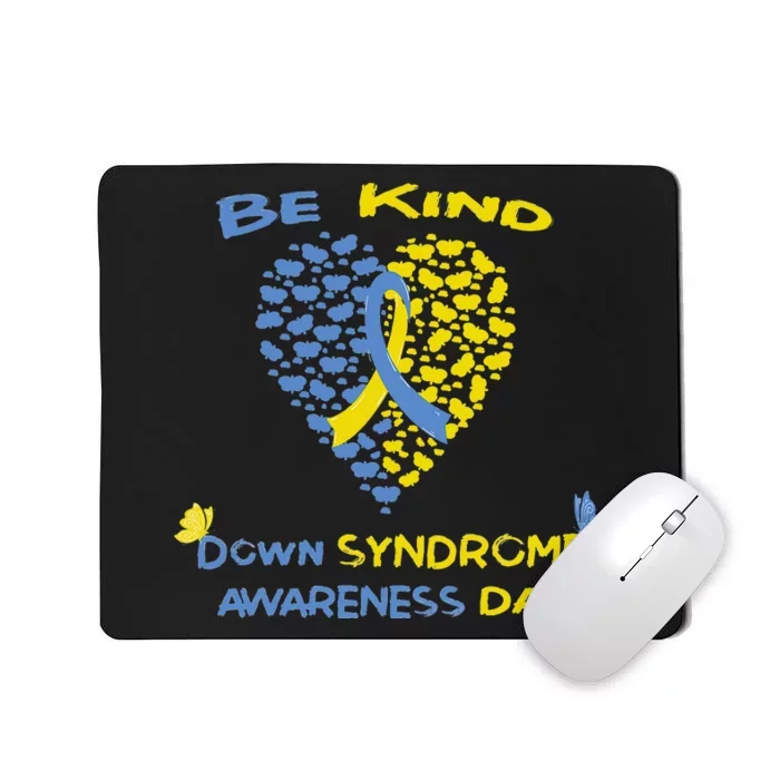 Be Kind World Down Syndrome Awareness Day Fight Ribbon 2021 Mousepad