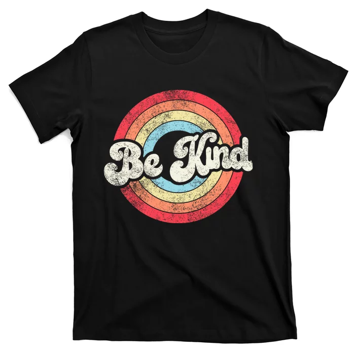 Be Kind Women Positive Inspirational Kindness Retro Vintage T-Shirt