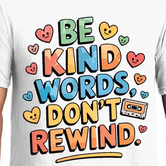 Be Kind Words DonT Rewind Funny Pajama Set