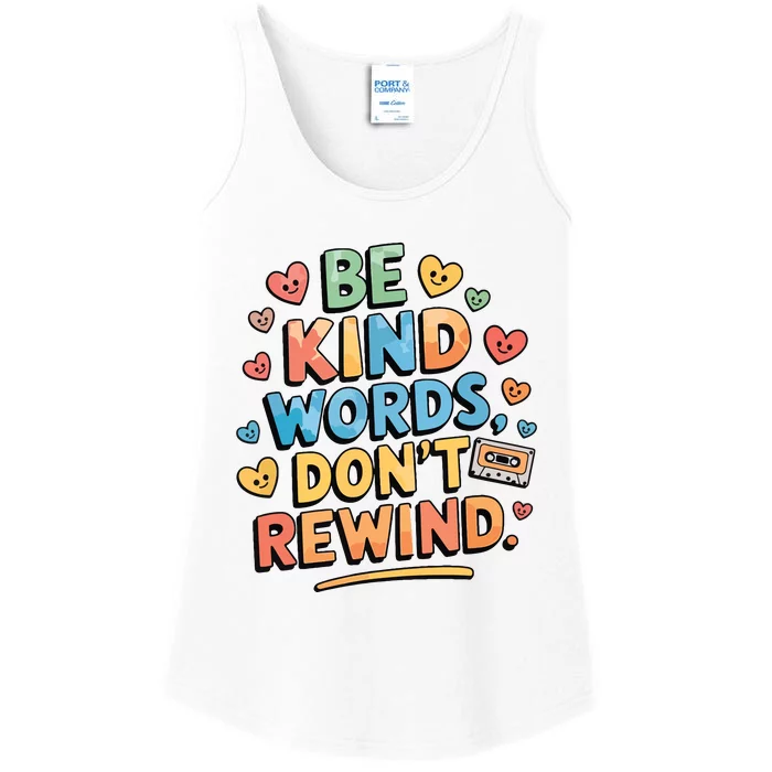 Be Kind Words DonT Rewind Funny Ladies Essential Tank