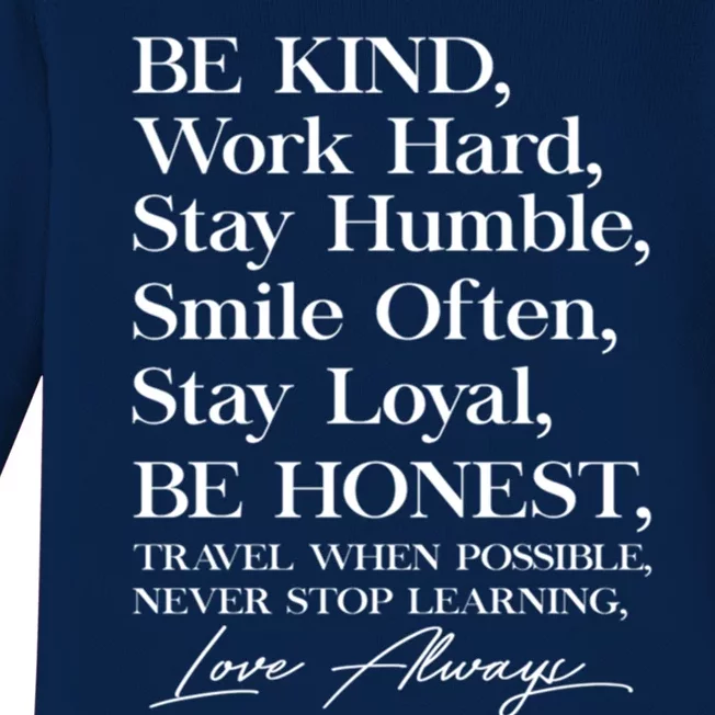 Be Kind Work Hard Stay Humble Smile Often Stay Loyal Cool Gift Baby Long Sleeve Bodysuit