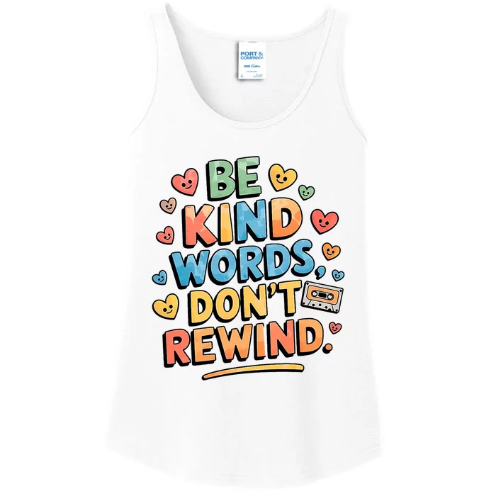 Be Kind Words DonT Rewind Funny Ladies Essential Tank