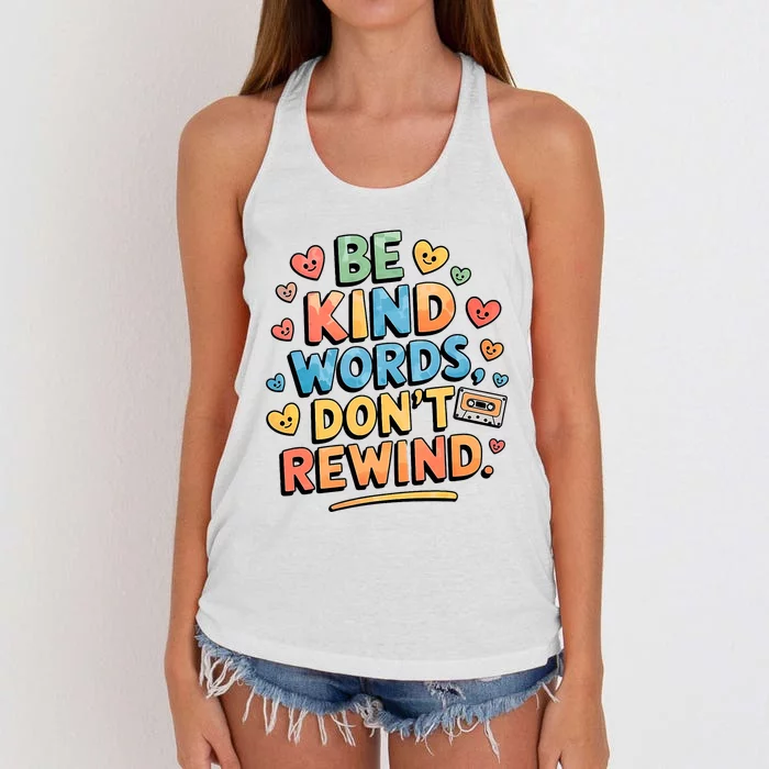 Be Kind Words DonT Rewind Funny Women's Knotted Racerback Tank