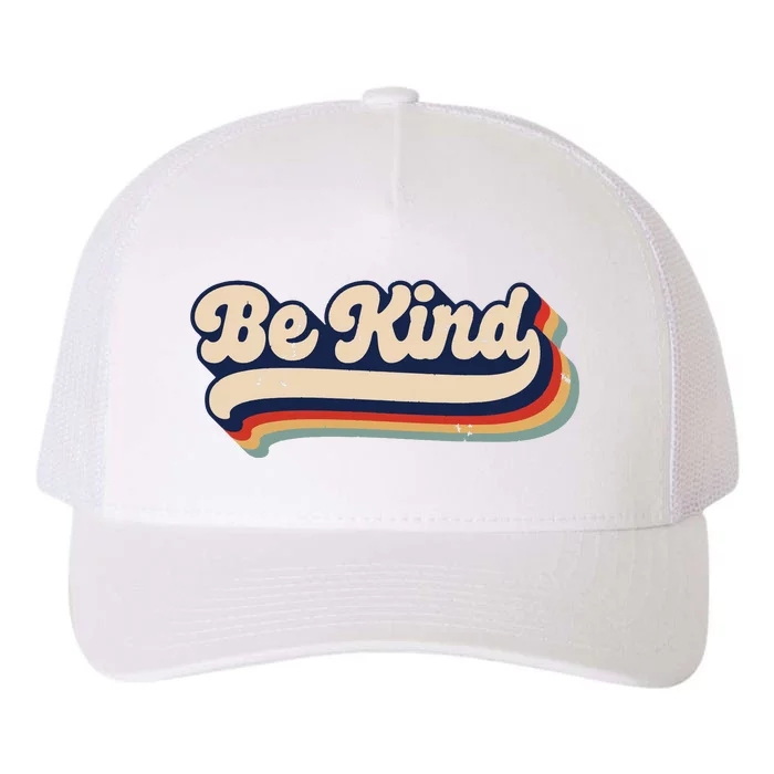 Be Kind Women Positive Inspirational Kindness Retro Vintage Yupoong Adult 5-Panel Trucker Hat