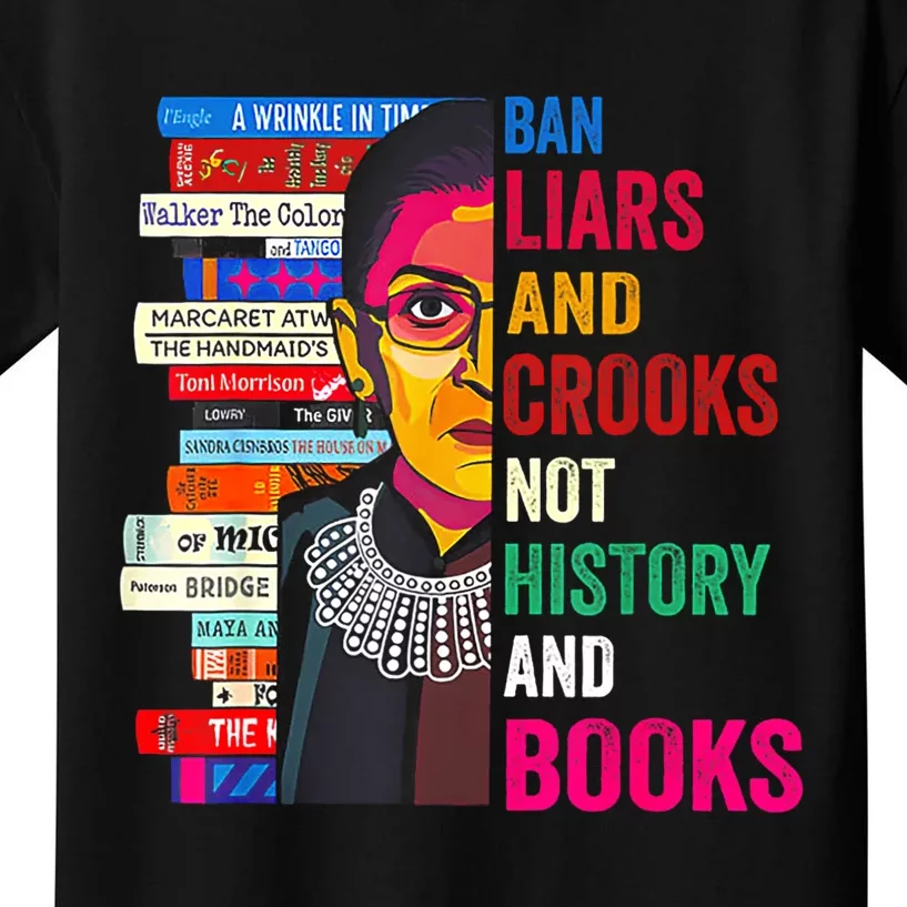 Ban Liars And Crooks Not History And Books Kids T-Shirt