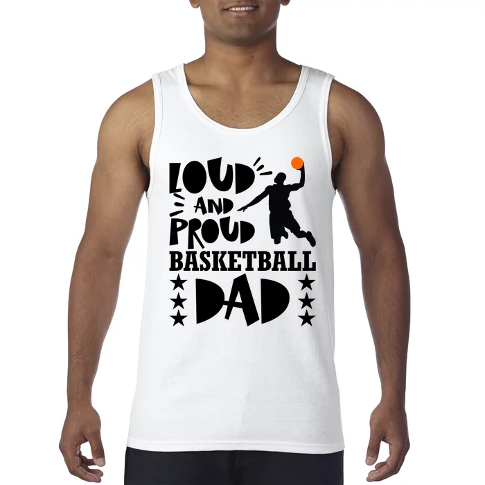 Basketball Loud And Proud Basketball Dad Tank Top