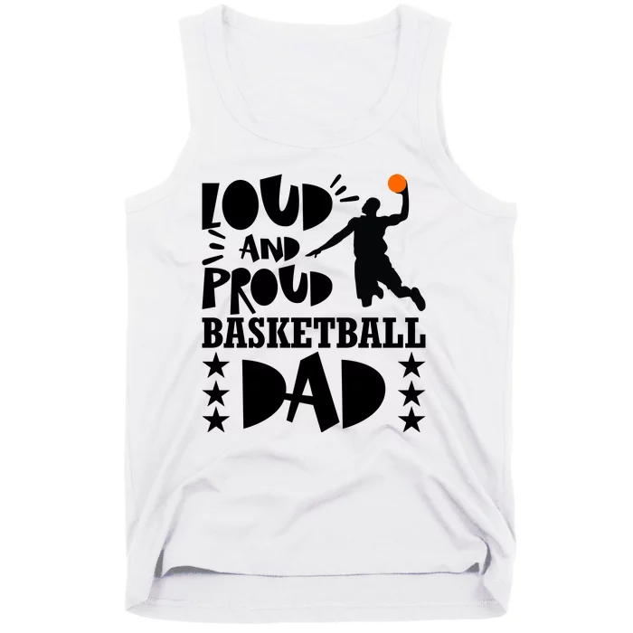 Basketball Loud And Proud Basketball Dad Tank Top