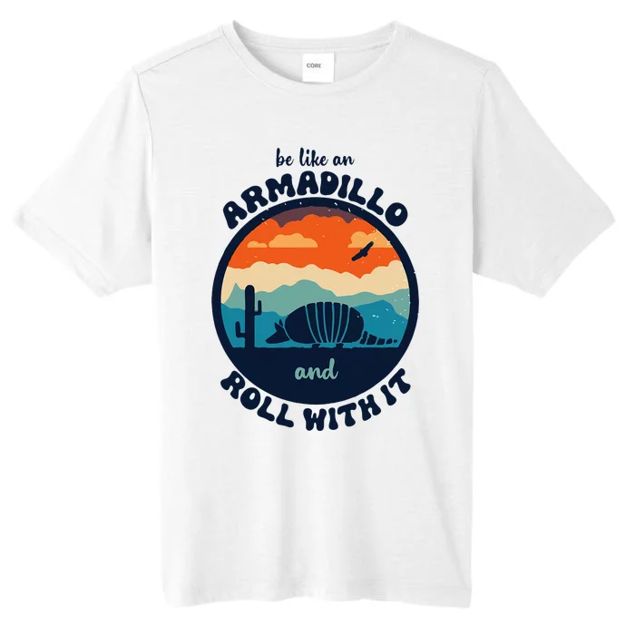 Be Like An Armadillo And Roll With It ChromaSoft Performance T-Shirt