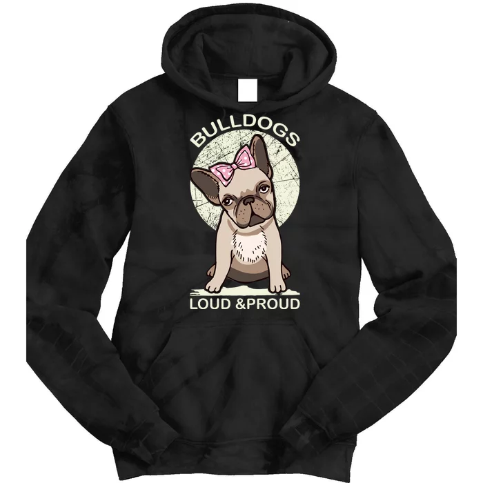 Bulldogs Loud And Proud Tie Dye Hoodie