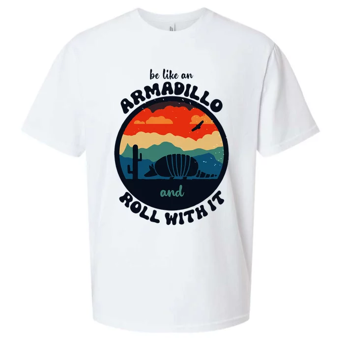 Be Like An Armadillo And Roll With It Sueded Cloud Jersey T-Shirt