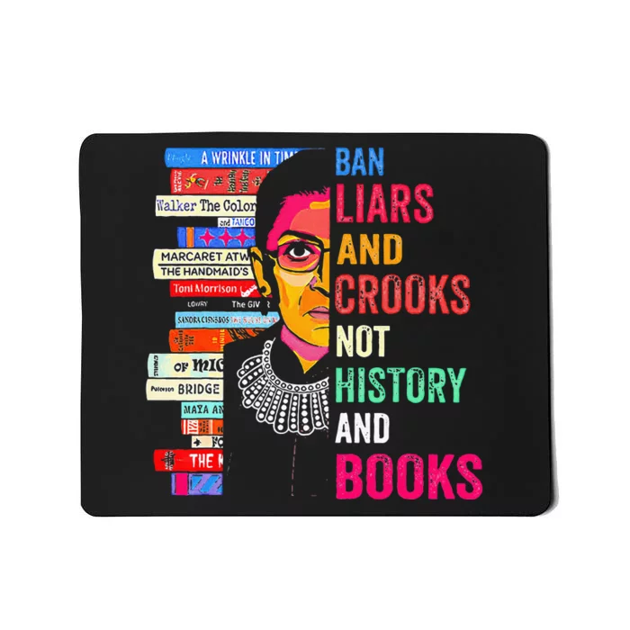 Ban Liars And Crooks Not History And Books Mousepad