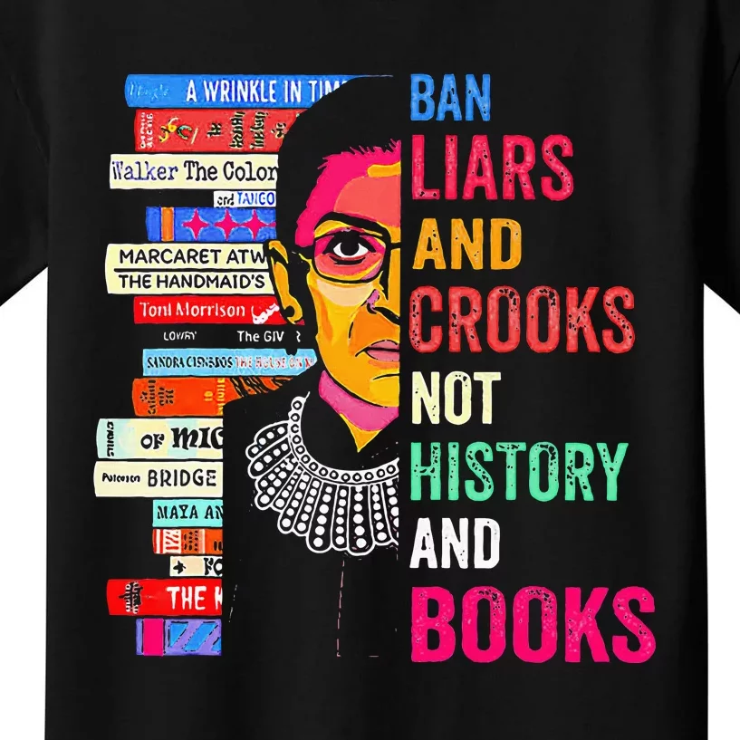 Ban Liars And Crooks Not History And Books Kids T-Shirt