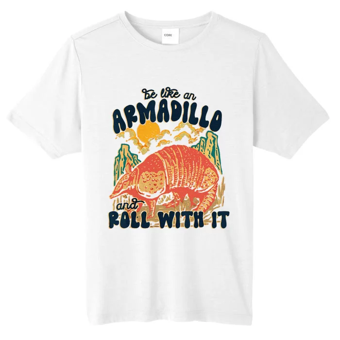 Be Like An Armadillo Roll With It Western Southern Country ChromaSoft Performance T-Shirt