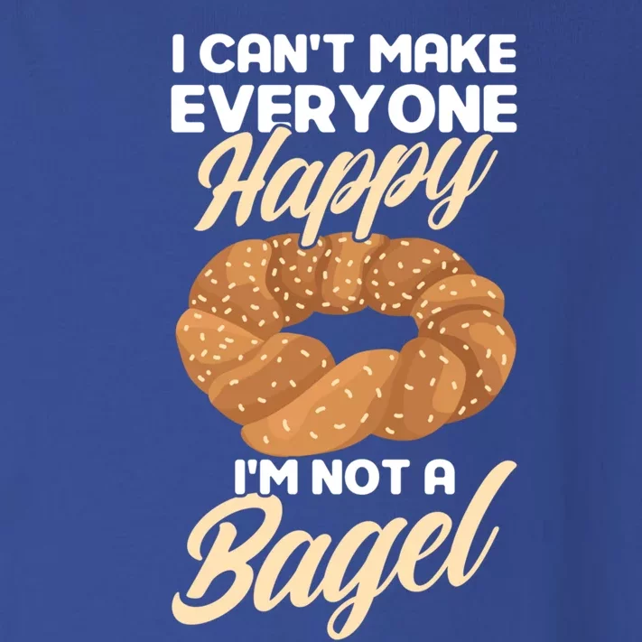 Bagel Lover Art I Cant Make Everyone Happy Im Not A Bagel Gift Toddler Long Sleeve Shirt