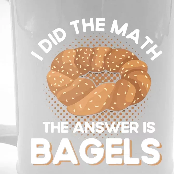 Bagel Lover Art I Did The Math The Answer Is Bagels Gift Front & Back Beer Stein