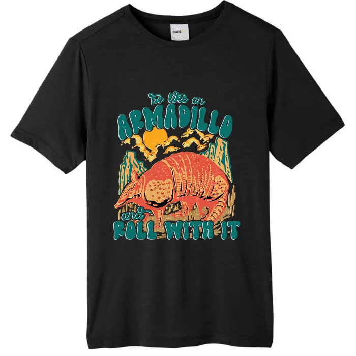 Be Like An Armadillo And Roll With It ChromaSoft Performance T-Shirt