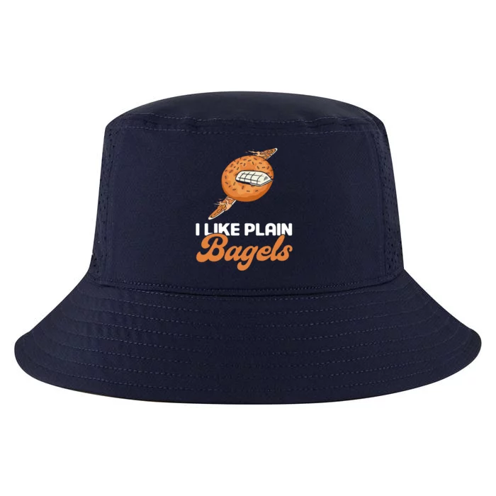 Bagel Lover Art I Like Plain Bagels Cute Gift Cool Comfort Performance Bucket Hat