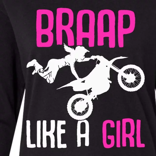 Braap Like A Girl Dirt Bikes Motocross Dirt Biking Womens Cotton Relaxed Long Sleeve T-Shirt