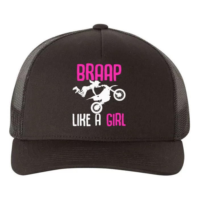 Braap Like A Girl Dirt Bikes Motocross Dirt Biking Yupoong Adult 5-Panel Trucker Hat