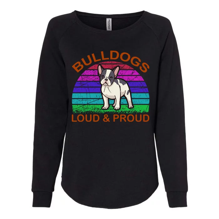 Bulldogs Loud And Proud Womens California Wash Sweatshirt