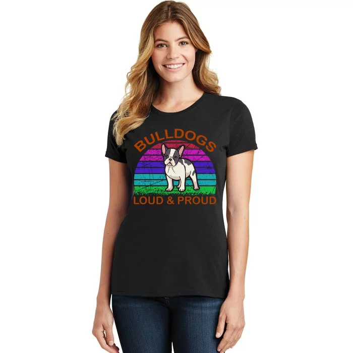 Bulldogs Loud And Proud Women's T-Shirt