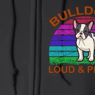 Bulldogs Loud And Proud Full Zip Hoodie