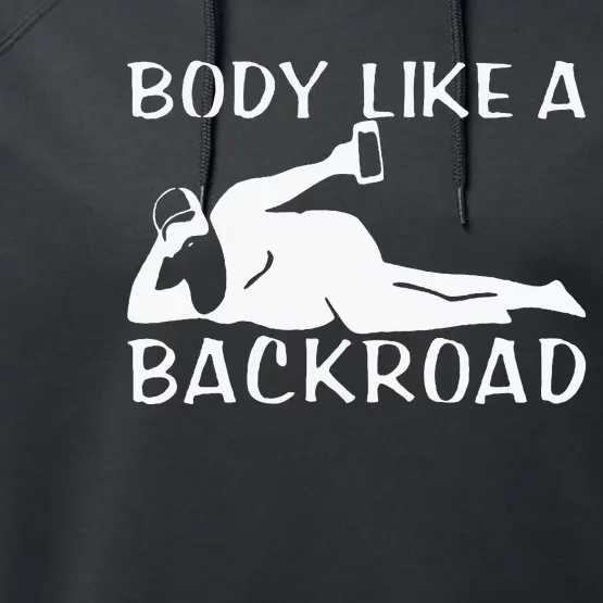 Body Like A Backroad The Original Back Road Performance Fleece Hoodie