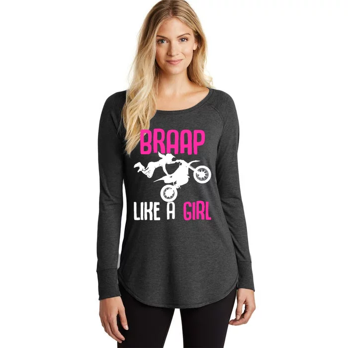 Braap Like A Girl Dirt Bikes Motocross Dirt Biking Girl Women's Perfect Tri Tunic Long Sleeve Shirt