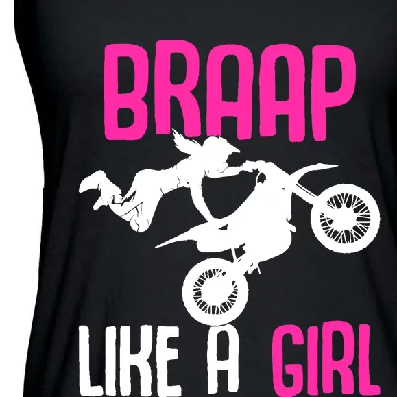 Braap Like A Girl Dirt Bikes Motocross Dirt Biking Girl Ladies Essential Flowy Tank