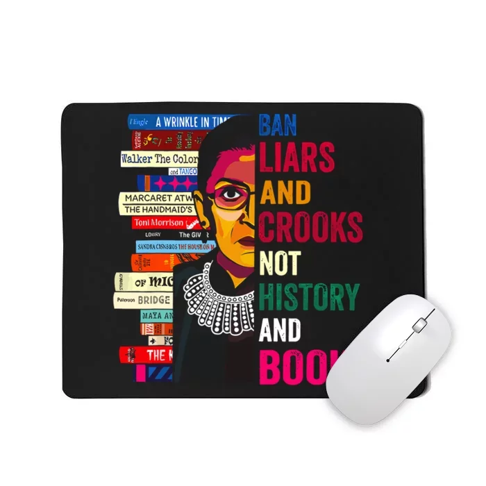 Ban Liars And Crooks Not History And Books Mousepad