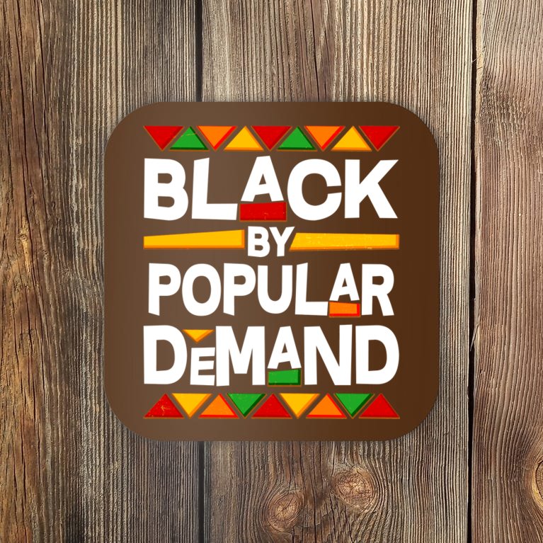 Black By Popular Demand Black Lives Matter History Coaster