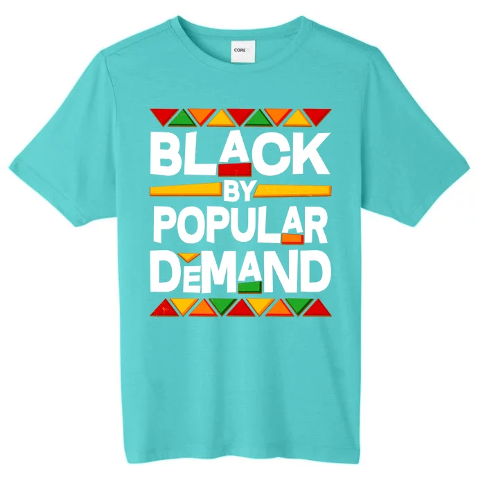 Black By Popular Demand Black Lives Matter History ChromaSoft Performance T-Shirt