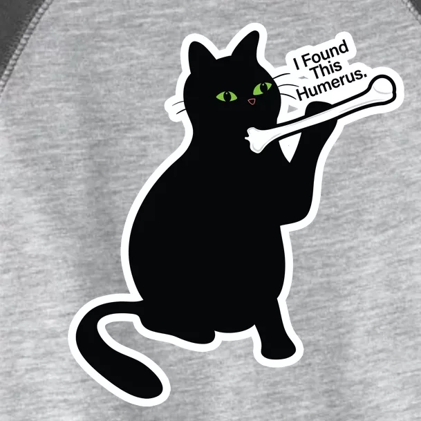 Black Cat I Found This Humerus Funny Toddler Fine Jersey T-Shirt