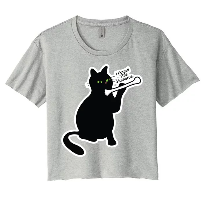 Black Cat I Found This Humerus Funny Women's Crop Top Tee