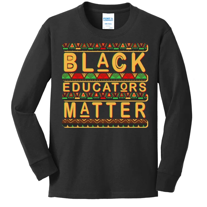 Black Educators Matters Kids Long Sleeve Shirt