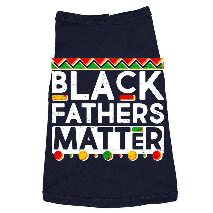 Black Fathers Matter Traditional Colors Doggie Tank